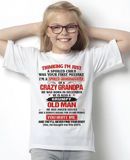 Spoiled Granddaughter of a Crazy Grandpa Shirt – Birthday Gift from December Grandpa / Man - luan12 (SKU12-200-12)