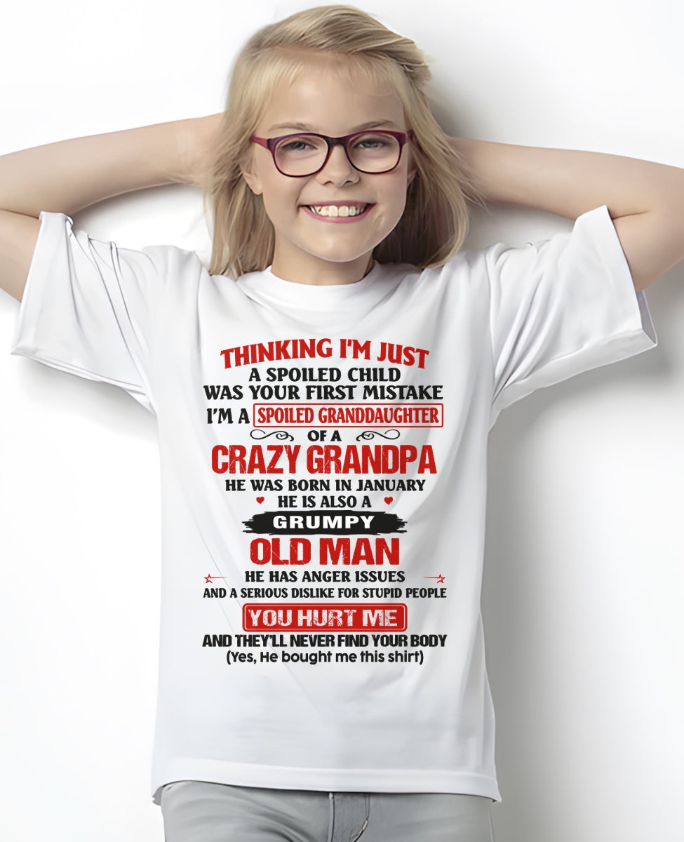Spoiled Granddaughter of a Crazy Grandpa Shirt – Birthday Gift from January Grandpa / Man - luan01 (SKU12-200-01)