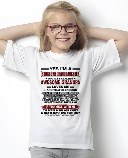 Yes I’m A Stubborn Granddaughter T-Shirt – Birthday Gift From Grandpa / Man - LUAN00 (SKU2607-269-00)