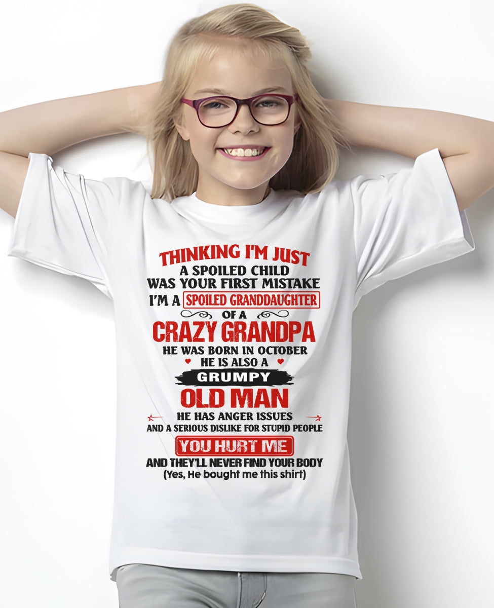Spoiled Granddaughter of a Crazy Grandpa Shirt – Birthday Gift from October Grandpa / Man - luan10 (SKU12-200-10)