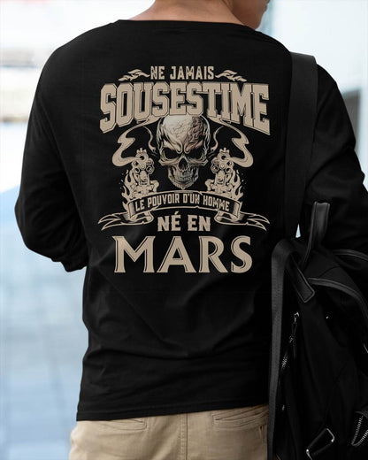 Ne Jamais Sous-estimer le Pouvoir d’un Homme Né en Mars – T-Shirt Homme Crâne Rebelle - LUAN03 (SKU26T-01159-03)