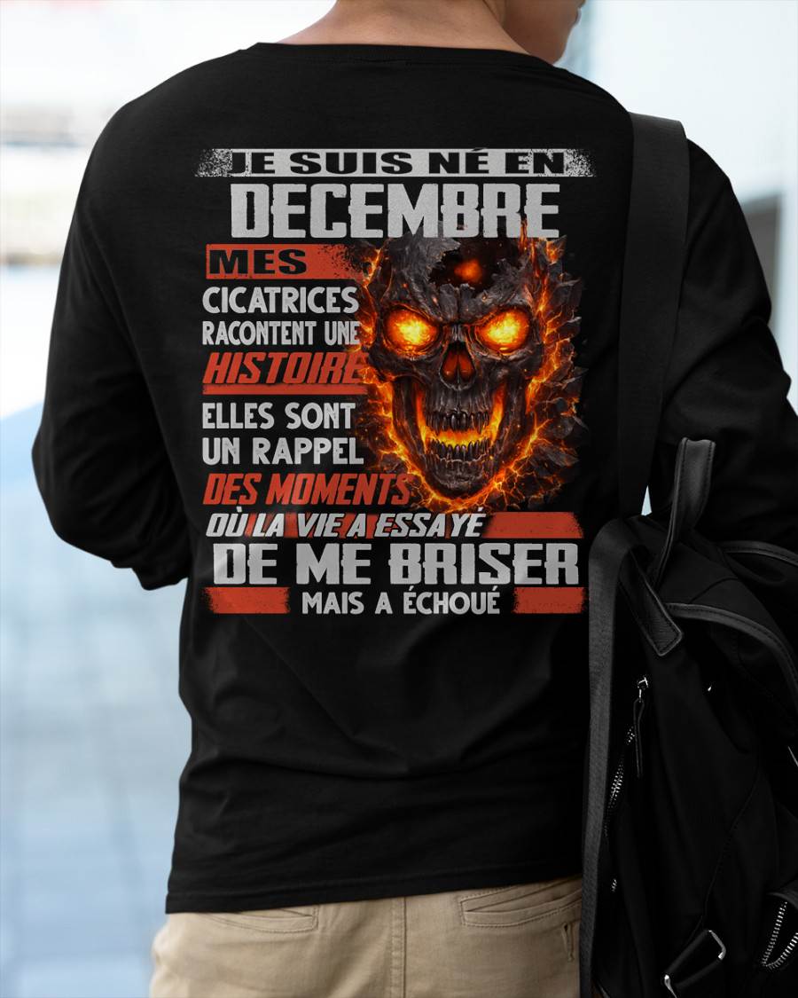 Je Suis Né en Décembre – Mes Cicatrices Racontent Une Histoire | T-Shirt Homme Fort - LUAN12 (SKU26T-01175-12)