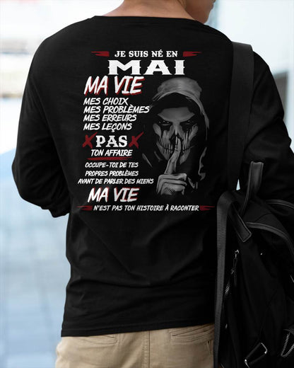 Je Suis Né en Mai – Ma Vie, Mes Choix – T-Shirt Homme Fort Caractère - LUAN05 (SKU12-269-05)