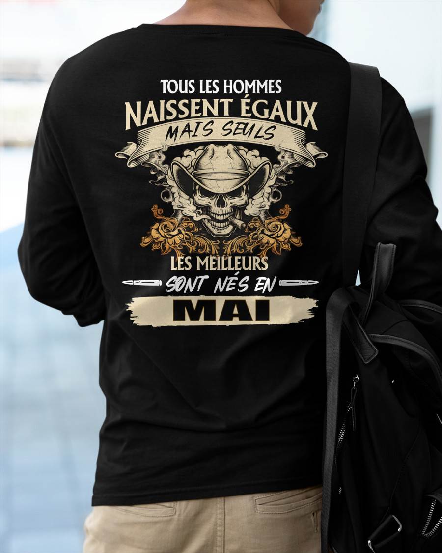 Tous les Hommes Naissent Égaux – Les Meilleurs Sont Nés en Mai - T-Shirt Homme Caractère Fort - LUAN05 (SKU26T-01172-05)