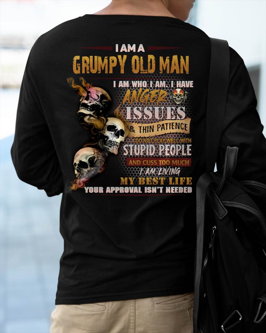 Grumpy Old Man T-Shirt - Funny Skull Anger Issues Tee - Perfect Gift For Men LUAN00 (SKU08-67-00)