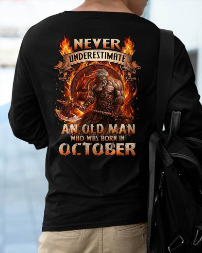 Never Underestimate An Old Man Born In October T-Shirt – Viking Warrior Graphic Tee Gift For Men - LUAN10 (SKU2604-257-10)