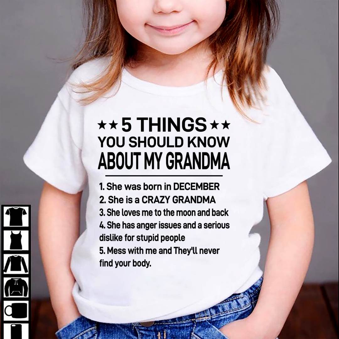 DECEMBER - 5 THINGS YOU SHOULD KNOW ABOUT MY GRANDMA - CRAZY GRANDMA - LOVES ME TO THE MOON & BACK - PERFECT GIFT FROM GRANDMA - LUAN12 (SKU2610-171-12)