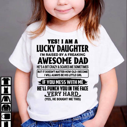 LUCKY DAUGHTER - RAISED BY A FREAKING AWESOME DAD - PERFECT GIFT FROM DAD TO DAUGHTER - LUAN00 (SKU2608-493-00)