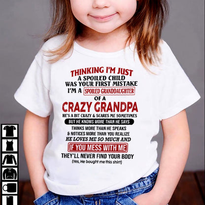 I'M A SPOILED GRANDDAUGHTER OF A CRAZY GRANDPA  - FROM GRANDPA LUAN00 (SKU-GPD1-NTT00)