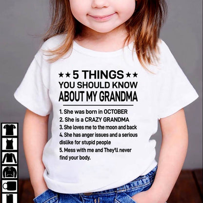 OCTOBER - 5 THINGS YOU SHOULD KNOW ABOUT MY GRANDMA - CRAZY GRANDMA - LOVES ME TO THE MOON & BACK - PERFECT GIFT FROM GRANDMA - LUAN10 (SKU2610-171-10)