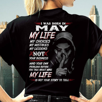 I Was Born In May My Life - Perfect Gift For WOMEN - LUAN05 (SKU08-36-05)