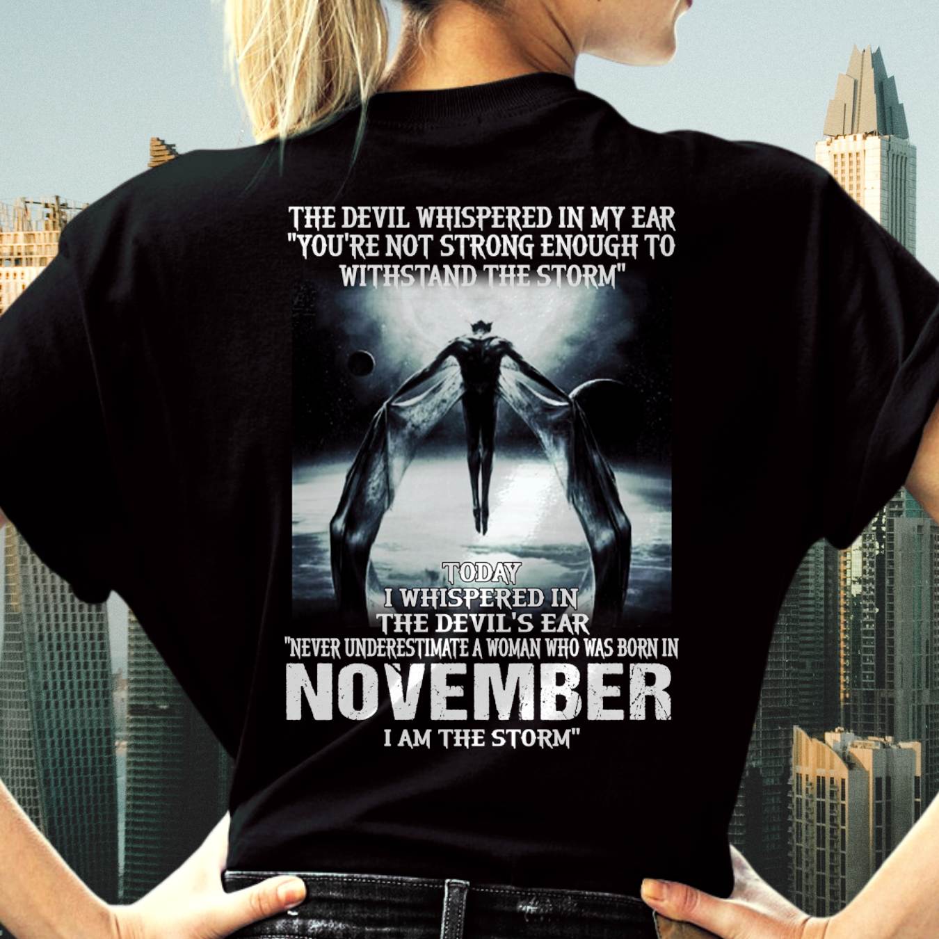 November - The Devil Whispered In My Ear - T-Shirt For WOMEN - LUAN11 (SKU-CHAUU-11)