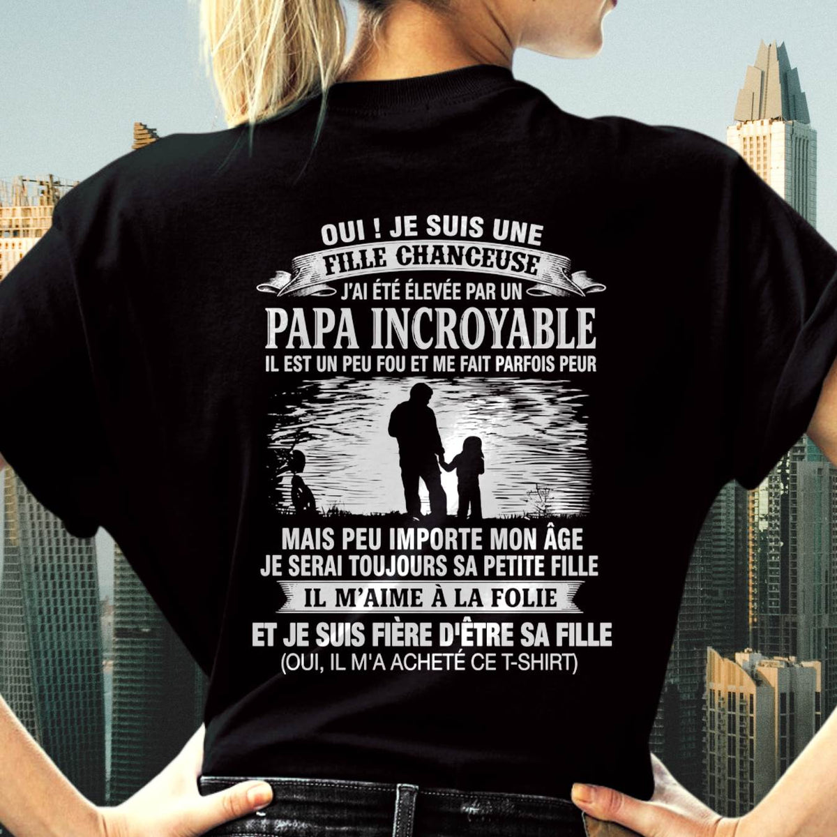 FILLE CHANCEUSE - ÉLEVÉE PAR UN PAPA INCROYABLE - CADEAU PARFAIT DE PAPA À SA FILLE - LUAN00 (SKU2609-08-00)