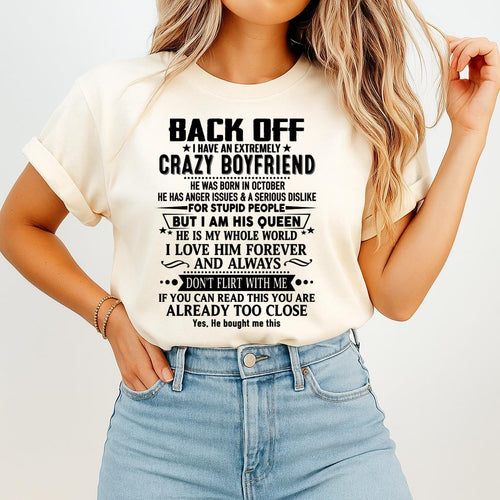 October - Back Off I Have An Extremely Crazy Boyfriend - Gift For Wife From Husband - LUAN10 (SKUT-BACKOFF-10)
