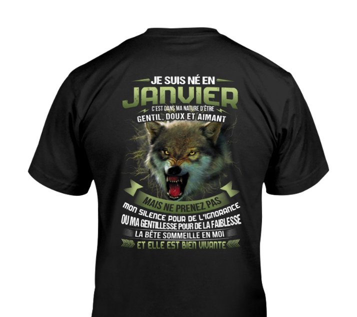 JE SUIS NÉ EN JANVIER  C’EST DANS MA NATURE D’ÊTRE GENTIL, DOUX ET AIMANT FR01 luan01