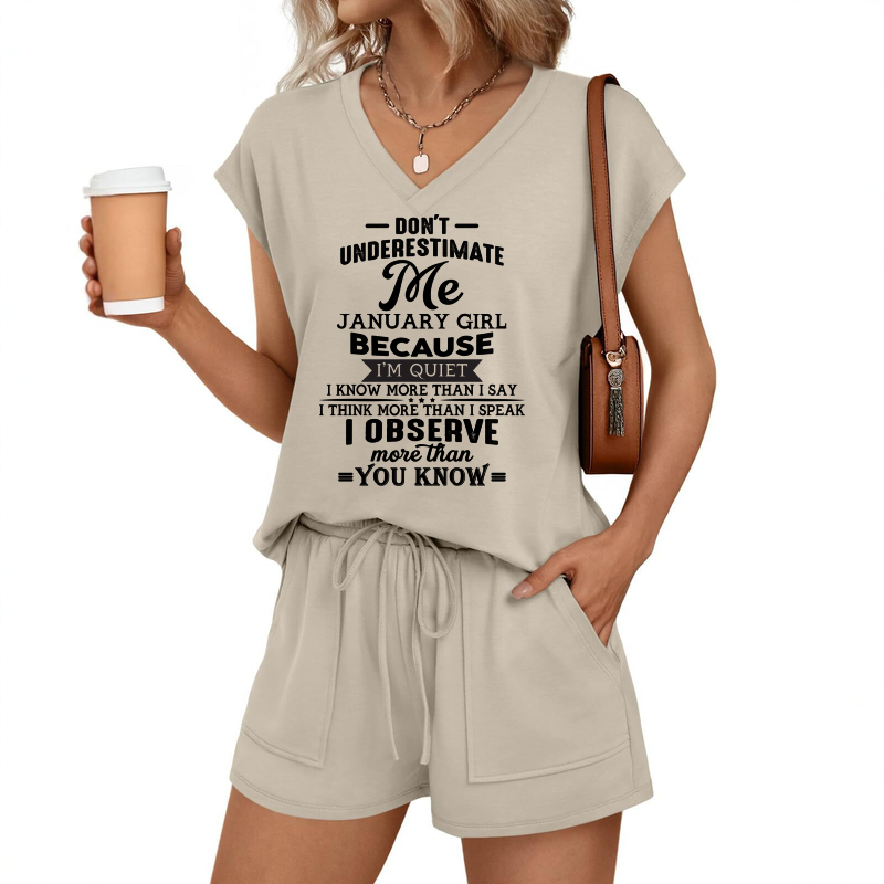 JANUARY - DON'T UNDERESTIMATE ME I OBSERVE MORE THAN YOU KNOW- V-NECK SHORT-SLEEVED SHIRT AND SHORTS SET FOR WOMEN A09-762 DTSM01 (SKU2607-41-01)