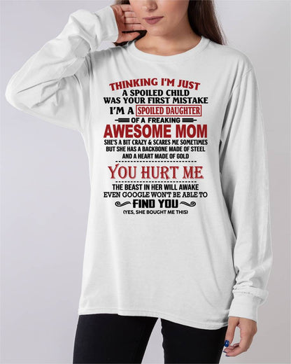TO MY DAUGHTER - SPOILED DAUGHTER - PERFECT GIFT FOR DAUGHTER - GIFT FROM MOM - LUAN00 (SKU10-151-00)