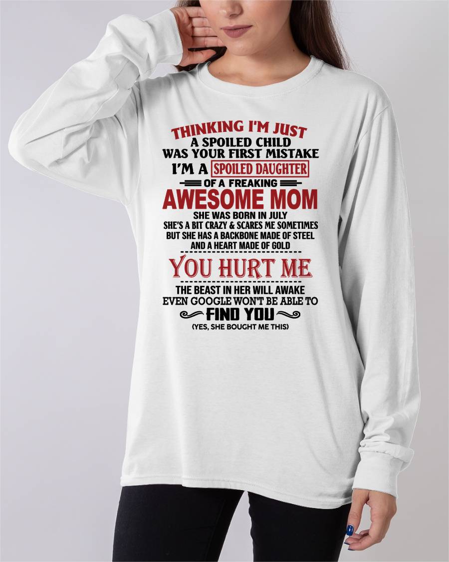 JULY - TO MY DAUGHTER - SPOILED DAUGHTER - PERFECT GIFT FOR DAUGHTER - GIFT FROM MOM - LUAN07 (SKU10-151-07)