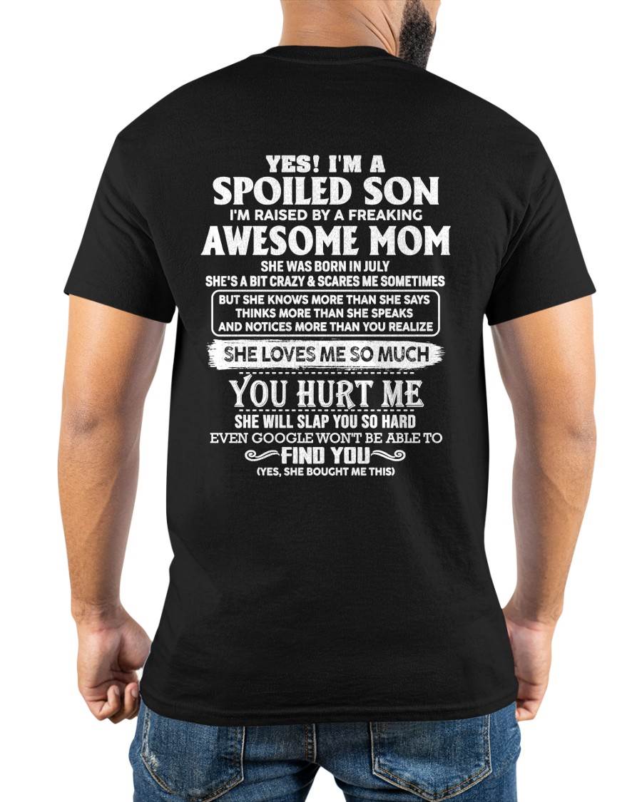 JULY - SPOILED SON OF AWESOME MOM - PERFECT GIFT FROM MOM - LUAN07 (SKU2604-175-07)