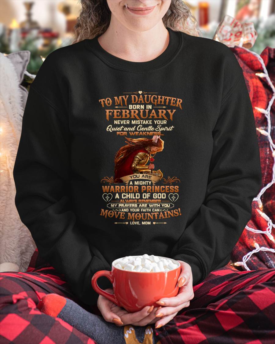 FEBRUARY DAUGHTER – MIGHTY WARRIOR PRINCESS & CHILD OF GOD – GIFT FROM MOM - LUAN02 (SKU2607-277-02)