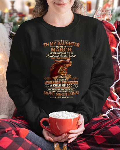 MARCH DAUGHTER – MIGHTY WARRIOR PRINCESS & CHILD OF GOD – GIFT FROM MOM - LUAN03 (SKU2607-277-03)