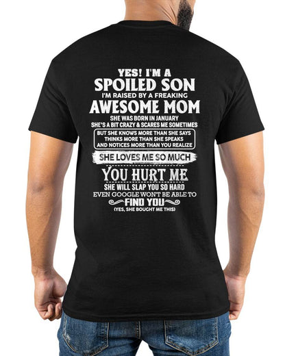JANUARY - SPOILED SON OF AWESOME MOM - PERFECT GIFT FROM MOM - LUAN01 (SKU2604-175-01)