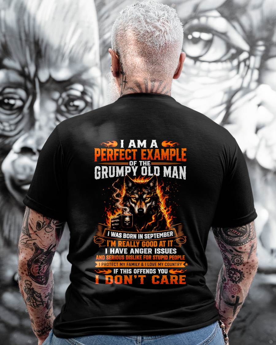 SEPTEMBER - GRUMPY OLD MAN WITH ANGER ISSUES WHO LOVES HIS FAMILY & COUNTRY - T-SHIRT FOR MEN - LUAN09 (SKU2608-175-09)