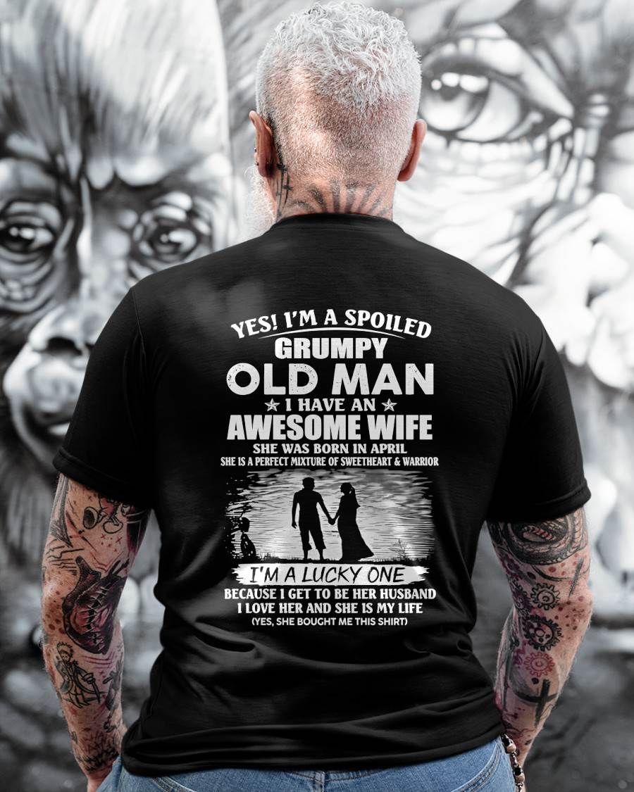 APRIL - SPOILED GRUMPY OLD MAN - AWESOME WIFE - SWEETHEART & WARRIOR - PERFECT GIFT FROM WIFE TO HUSBAND - LUAN04 (SKU2609-143-04)