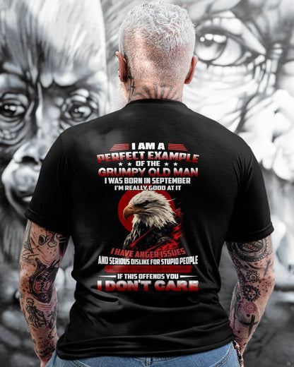 SEPTEMBER - I AM A PERFECT EXAMPLE OF THE GRUMPY OLD MAN - T SHIRT FOR MEN - LUAN09 (SKU26T-01299-09)