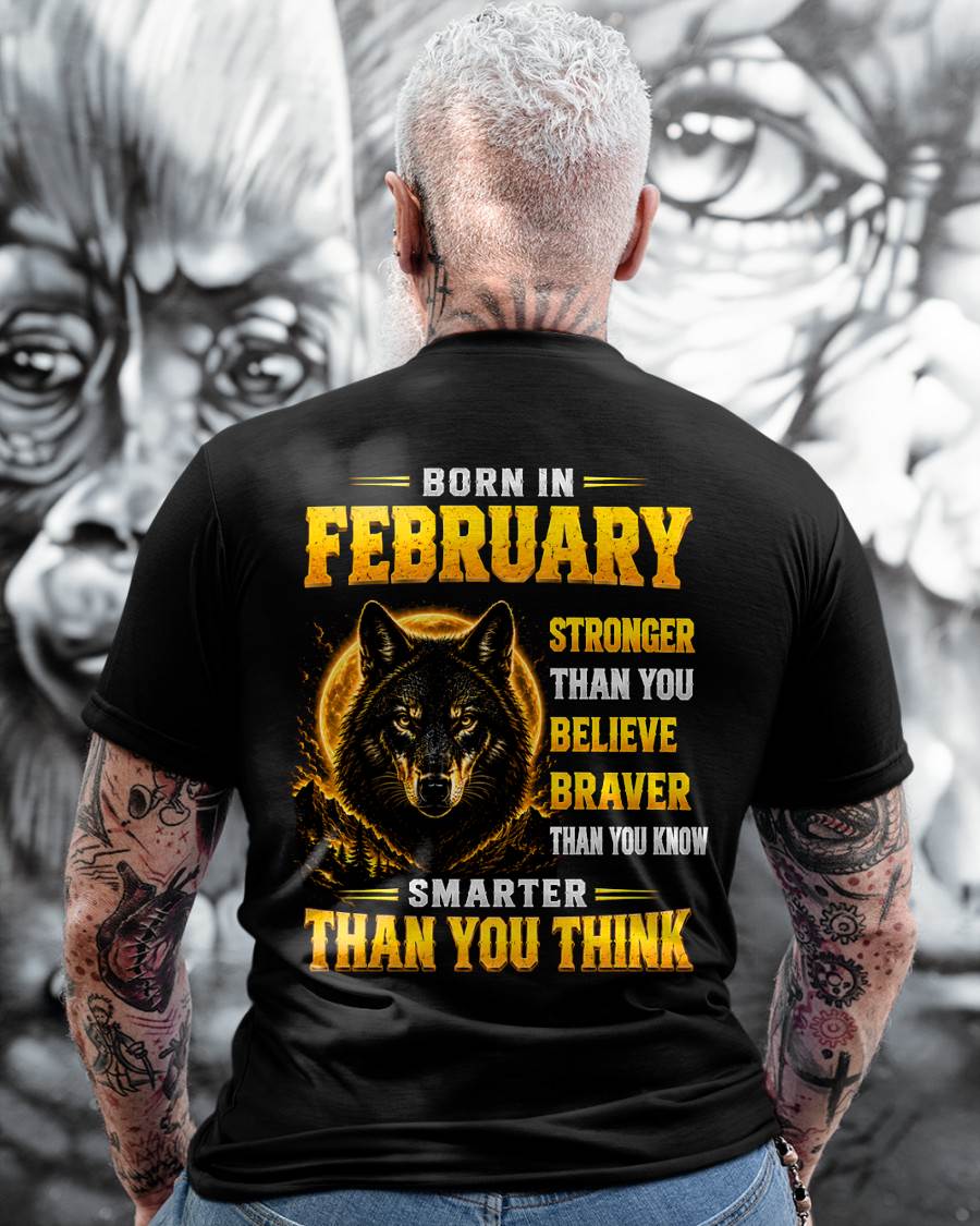 FEBRUARY - STRONGER THAN YOU BELIEVE - BRAVER THAN YOU KNOW - SMARTER THAN YOU THINK - T-SHIRT FOR MEN - LUAN02 (SKU2610-05-02)