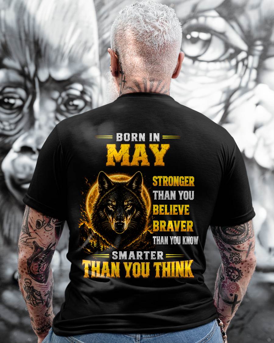 MAY - STRONGER THAN YOU BELIEVE - BRAVER THAN YOU KNOW - SMARTER THAN YOU THINK - T-SHIRT FOR MEN - LUAN05 (SKU2610-05-05)