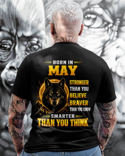 MAY - STRONGER THAN YOU BELIEVE - BRAVER THAN YOU KNOW - SMARTER THAN YOU THINK - T-SHIRT FOR MEN - LUAN05 (SKU2610-05-05)