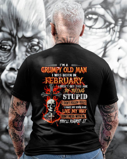 FEBRUARY - GRUMPY OLD MAN - DON'T FOLLOW RULES - LIVE MY WAY - T-SHIRT FOR MEN - LUAN02 (SKU2609-109-02)