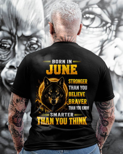 JUNE - STRONGER THAN YOU BELIEVE - BRAVER THAN YOU KNOW - SMARTER THAN YOU THINK - T-SHIRT FOR MEN - LUAN06 (SKU2610-05-06)