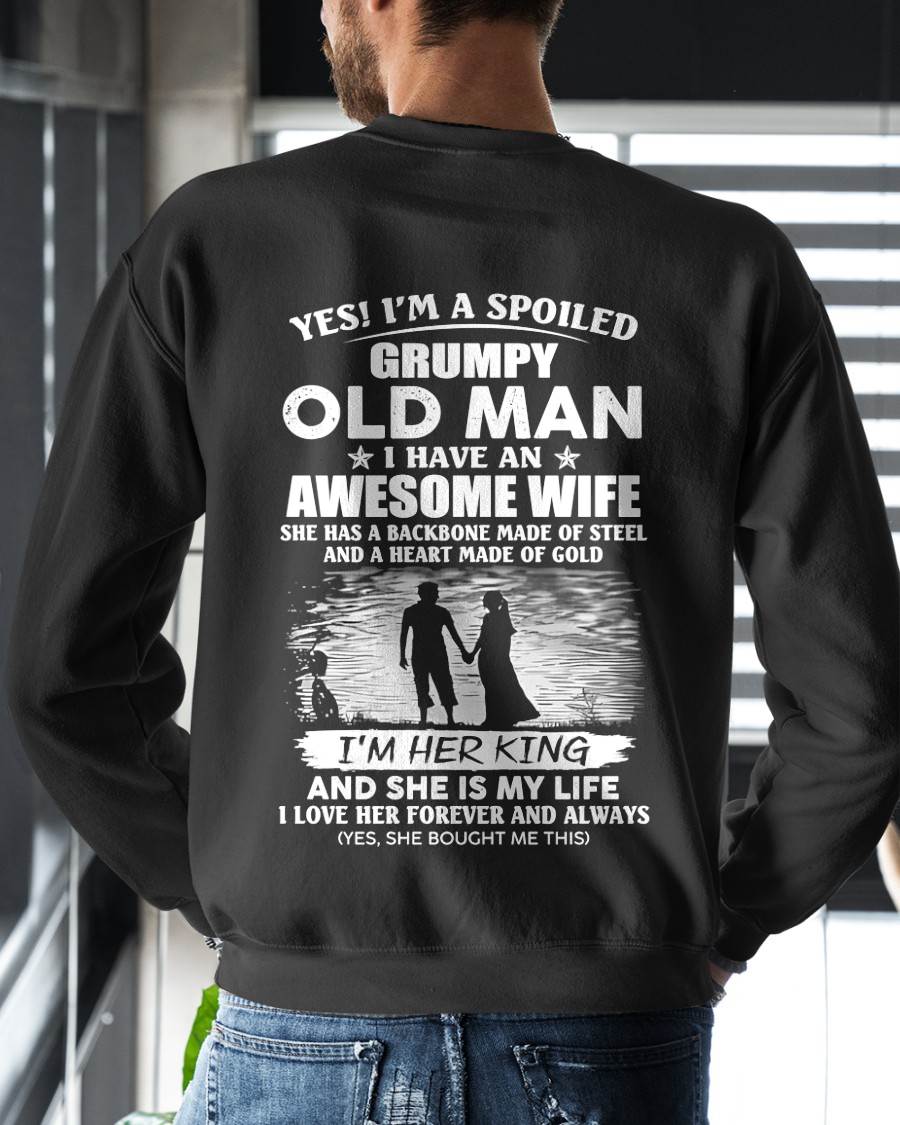 SPOILED GRUMPY OLD MAN - AWESOME WIFE - MY KING & MY LIFE - PERFECT GIFT FROM WIFE TO HUSBAND - LUAN00 (SKU2608-643-00)