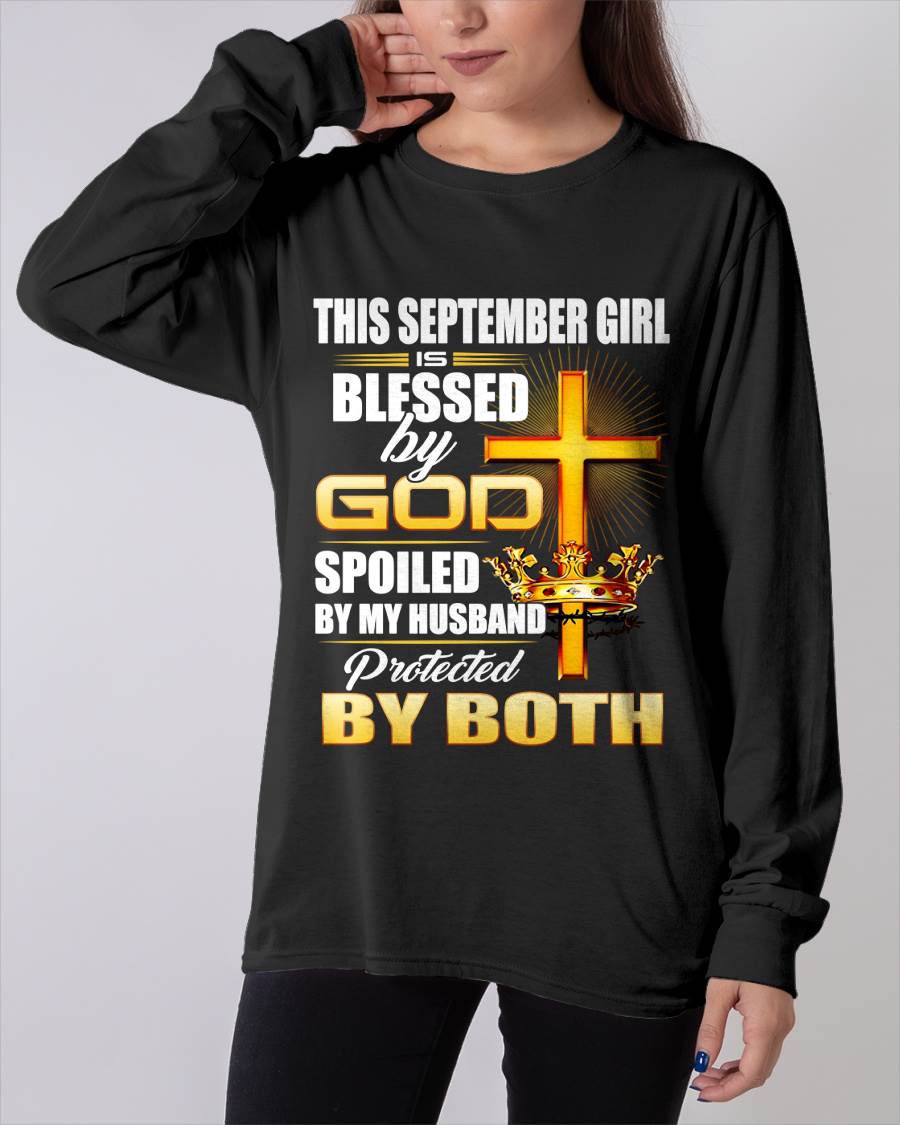 September Girl Blessed By God Spoiled By My Husband T-Shirt For Women - LUAN09 (SKU2606-317-09)