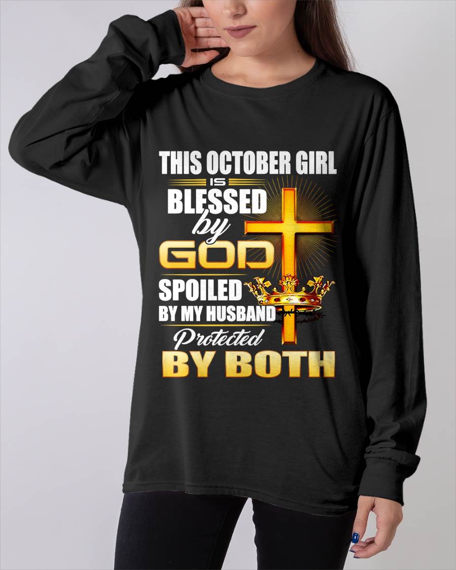 October Girl Blessed By God Spoiled By My Husband T-Shirt For Women - LUAN10 (SKU2606-317-10)