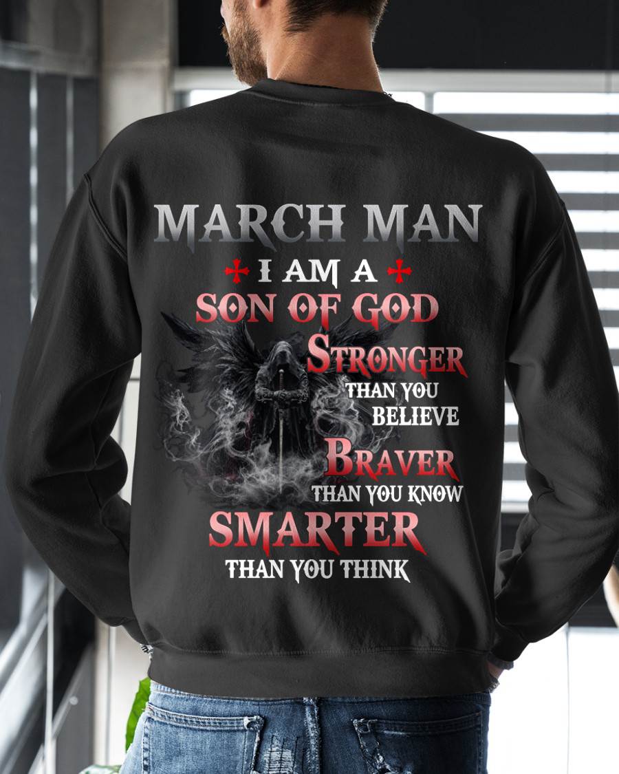 March Man Son Of God T-Shirt - Christian Gift For Men - LUAN03 (SKU2606-128-03)