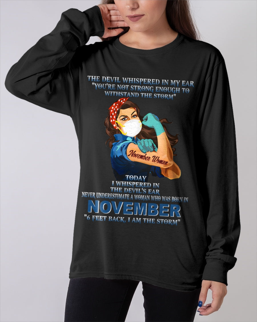 Never Underestimate A Woman Born In November – November Woman “I Am The Storm” - FMA / luan11 (SKU12-322-11)