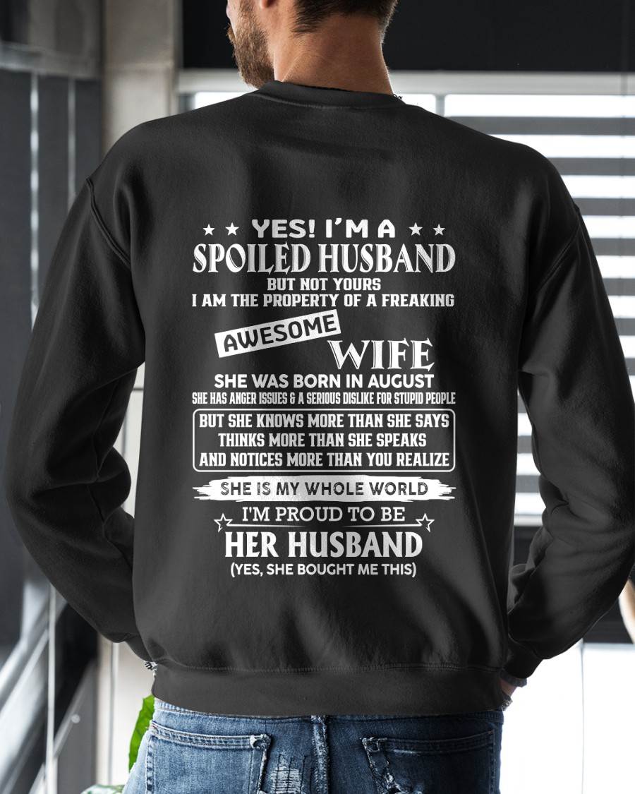 AUGUST - SPOILED HUSBAND - FREAKING AWESOME WIFE - PERFECT GIFT FROM WIFE TO HUSBAND - LUAN08 (SKU2608-598-08)
