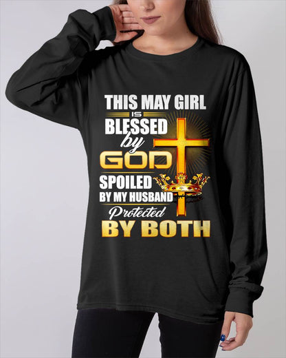 May Girl Blessed By God Spoiled By My Husband T-Shirt For Women - LUAN05 (SKU2606-317-05)