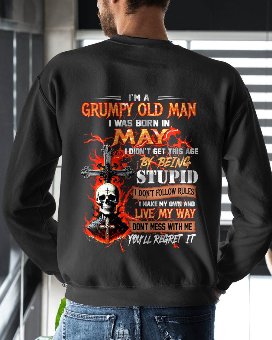 MAY - GRUMPY OLD MAN - DON'T FOLLOW RULES - LIVE MY WAY - T-SHIRT FOR MEN - LUAN05 (SKU2609-109-05)