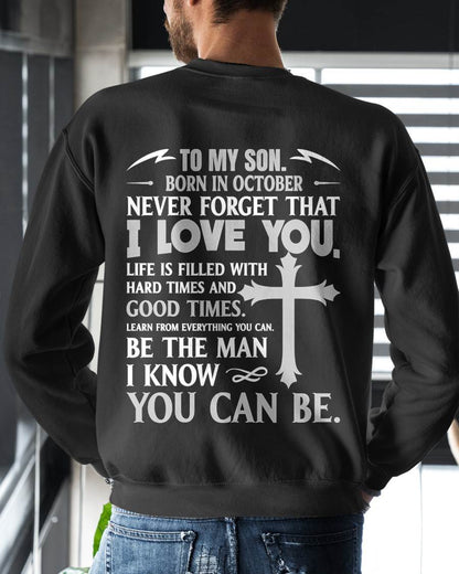 October – To My Son Never Forget That I Love You – From Mom T-Shirt - LUAN10 (SKU2606-330-10)