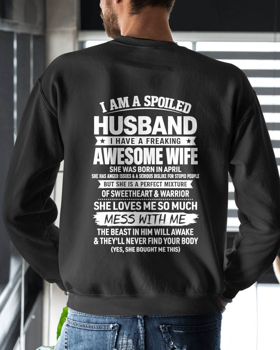 APRIL - SPOILED HUSBAND - FREAKING AWESOME WIFE - SWEETHEART & WARRIOR - PERFECT GIFT FROM WIFE TO HUSBAND - LUAN04 (SKU2608-573-04)