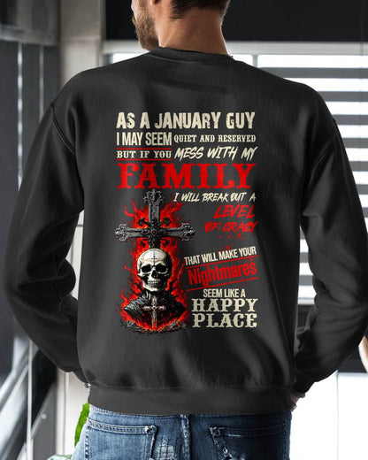 January Guy Shirt For Men – Quiet And Reserved But Protective Of My Family - LUAN01 (SKU2606-287-01)