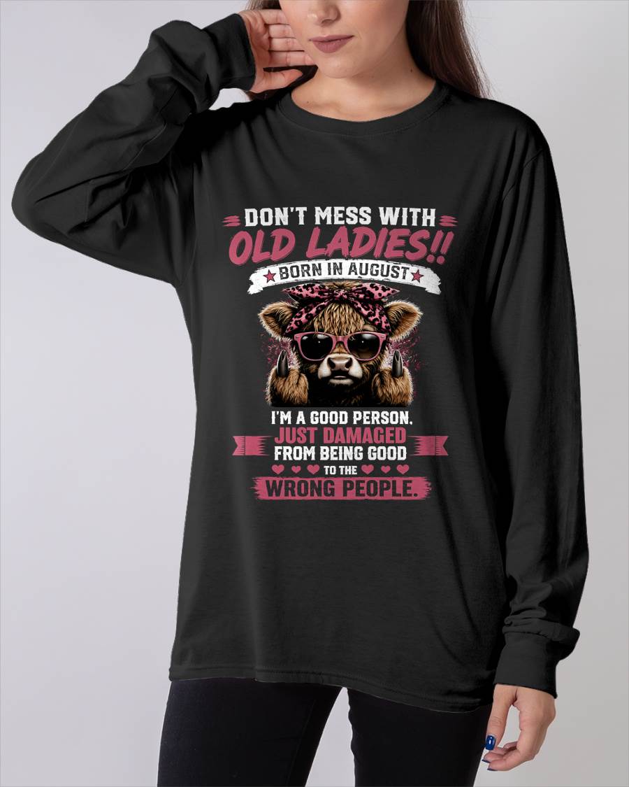 AUGUST - DON'T MESS WITH OLD LADIES I'M DAMAGED FROM BEING TOO GOOD - T-SHIRT FOR WOMEN - LUAN08 (SKU2608-75-08)