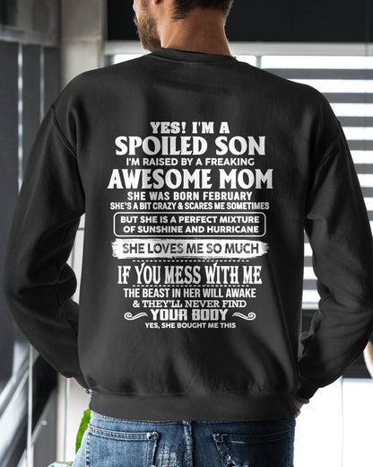 FEBRUARY - SPOILED SON RAISED BY A FREAKING AWESOME MOM - PERFECT GIFT FROM MOM TO SON - LUAN02 (SKU2608-386-02)