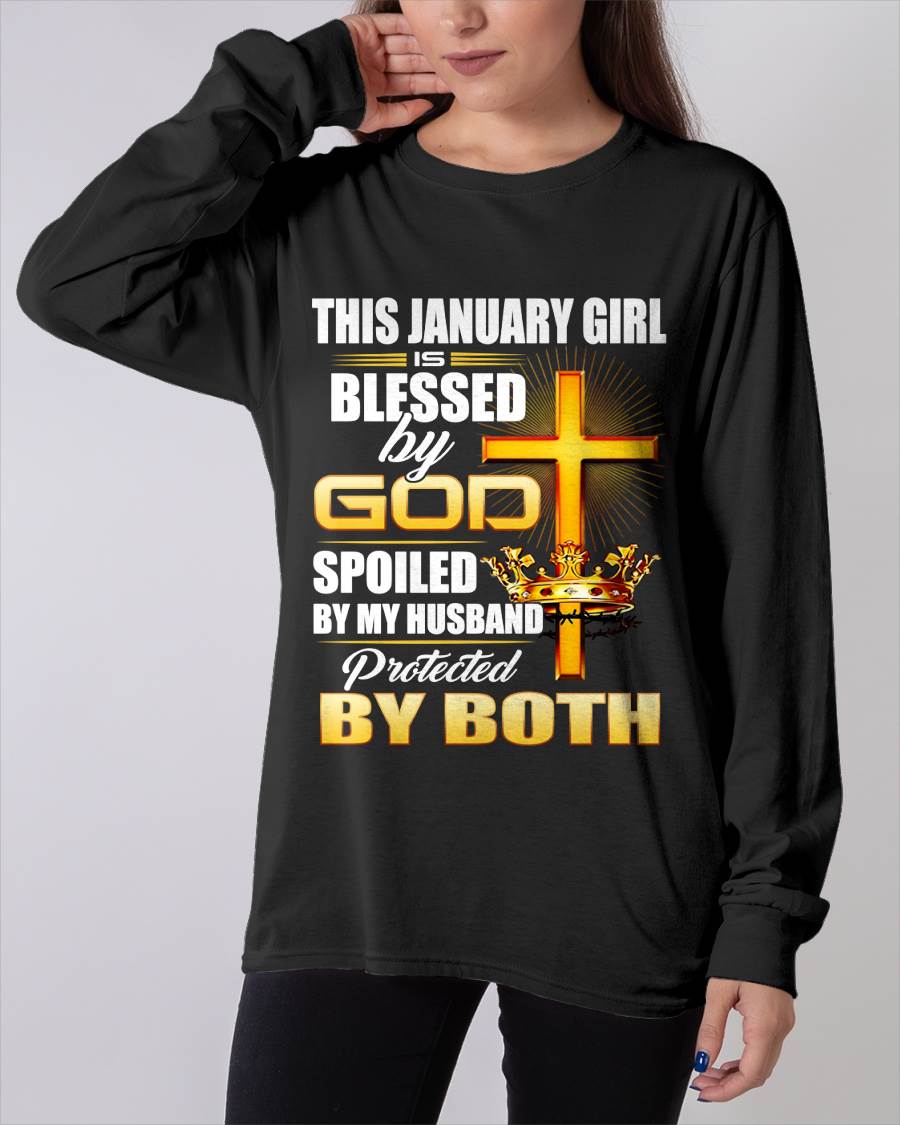 January Girl Blessed By God Spoiled By My Husband T-Shirt For Women - LUAN01 (SKU2606-317-01)