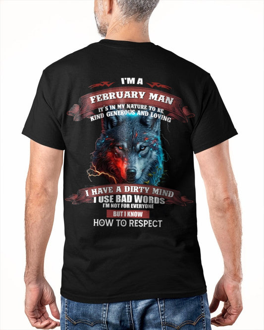 FEBRUARY - KNOW HOW TO RESPECT - BIRTHDAY T-SHIRT FOR MEN - luan02 / male (SKU12-162-02)