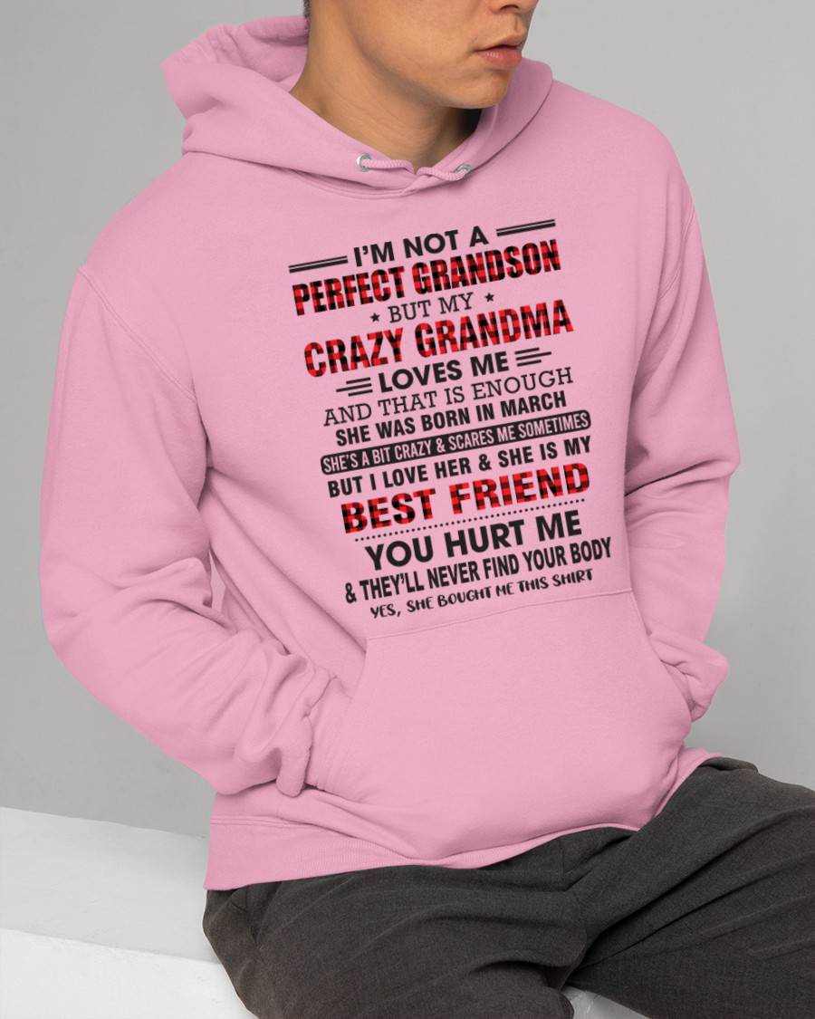 MARCH - I’M NOT A PERFECT GRANDSON BUT MY CRAZY GRANDMA LOVES ME AND THAT IS ENOUGH - FROM GRANDMA - LUAN03 (SKU10-167-03)